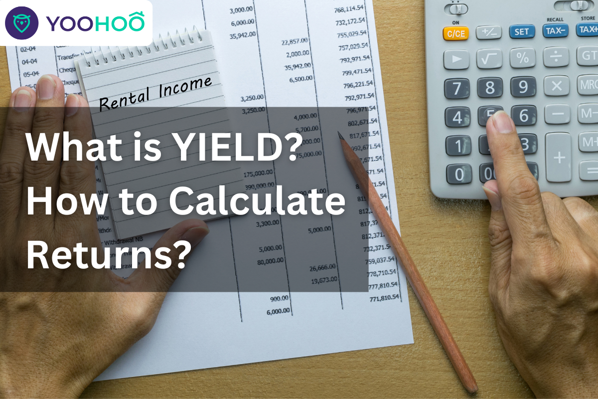 What New Investors Should Know: What is YIELD? How to Calculate Returns?